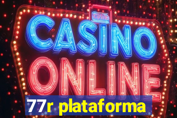 77r plataforma